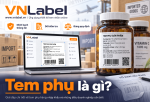 vnlabel-tem-phu-la-gi