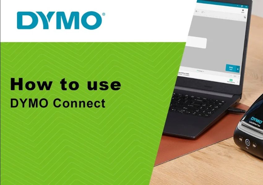 DYMO Connect - lựa chọn cho hệ sinh thái máy in DYMO