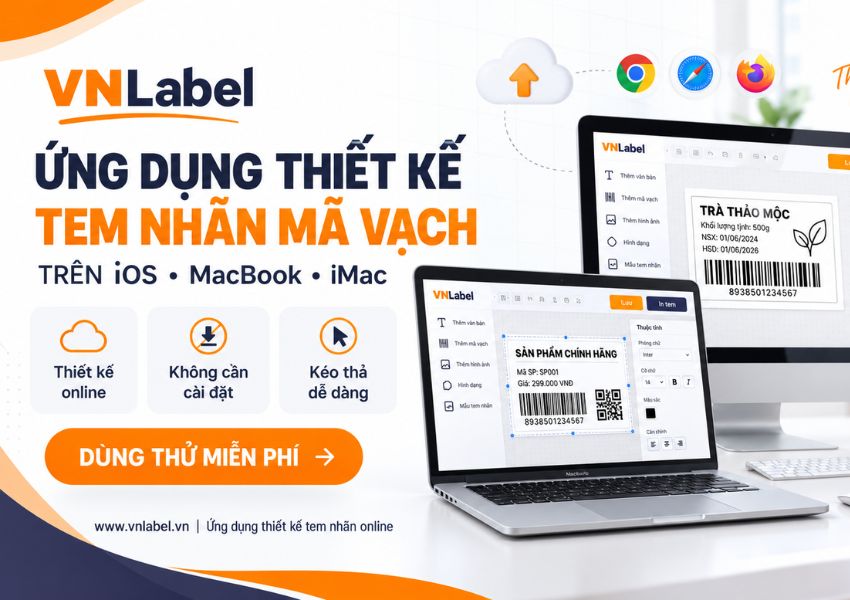 VNLabel - Phần mềm quản lý mã vạch và nhãn in toàn diện cho thiết kế, quản lý và in tem